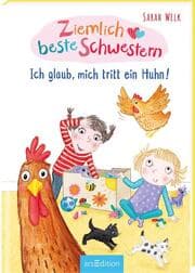 Cover von Ziemlich beste Schwestern - Ich glaub, mich tritt ein Huhn!