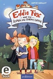 Cover von Eddie Fox und die Schüler von Stormy Castle (Eddie Fox 2)