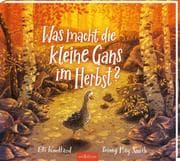 Cover von Was macht die kleine Gans im Herbst?