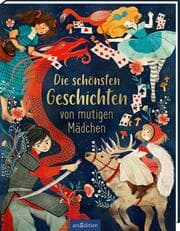 Cover von Die schönsten Geschichten von mutigen Mädchen