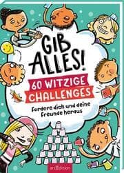 Cover von GIB ALLES! 60 witzige Challenges