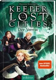 Cover von Keeper of the Lost Cities - Der Verrat (Keeper of the Lost Cities 4)