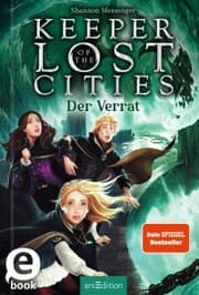 Cover von Keeper of the Lost Cities - Der Verrat (Keeper of the Lost Cities 4)