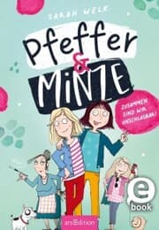 Cover von Pfeffer & Minze - Zusammen sind wir unschlagbar! (Pfeffer & Minze 1)