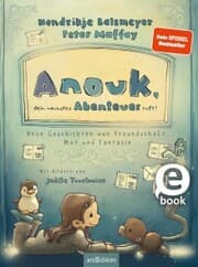 Cover von Anouk, dein nächstes Abenteuer ruft! (Anouk 2)