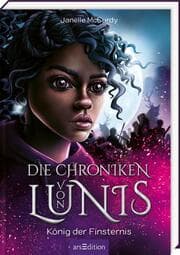 Cover von Die Chroniken von Lunis - König der Finsternis (Die Chroniken von Lunis 2)