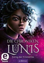 Cover von Die Chroniken von Lunis - König der Finsternis (Die Chroniken von Lunis 2)