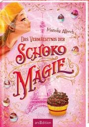 Cover von Das Vermächtnis der Schokomagie (Schokomagie 2)