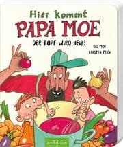 Cover von Hier kommt Papa Moe: Der Topf wird heiß!