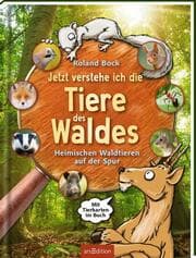 Cover von Jetzt verstehe ich die Tiere des Waldes