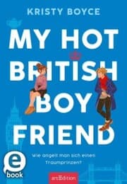 Cover von My Hot British Boyfriend (Boyfriend 1)