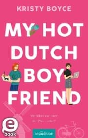Cover von My Hot Dutch Boyfriend (Boyfriend 2)