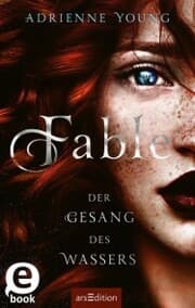 Cover von Fable - Der Gesang des Wassers (Fable 1)