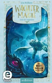 Cover von Wächter der Magie - Insel der Legenden¿ (Wächter der Magie 4)