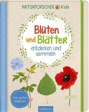 Cover von Naturforscher-Kids - Blüten und Blätter entdecken und sammeln