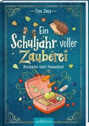 Cover von Ein Schuljahr voller Zauberei - Bruchpilot statt Pausenbrot (Ein Schuljahr voller Zauberei 4)
