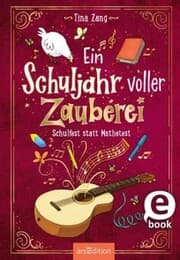 Cover von Ein Schuljahr voller Zauberei - Schulfest statt Mathetest (Ein Schuljahr voller Zauberei 2)