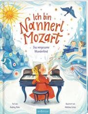 Cover von Ich bin Nannerl Mozart - Das vergessene Wunderkind