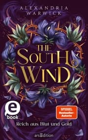 Cover von The South Wind - Reich aus Blut und Gold (The Four Winds 3)