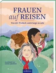 Cover von Frauen auf Reisen. Von der Freiheit unterwegs zu sein