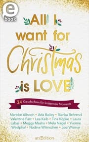 Cover von All I want for Christmas is Love