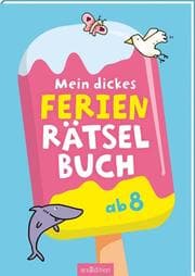 Cover von Mein dickes Ferien-Rätselbuch ab 8