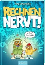 Cover von Rechnen NERVT! - Mathe? Ohne mich!