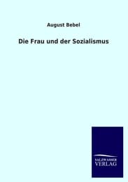 Cover von Die Frau und der Sozialismus