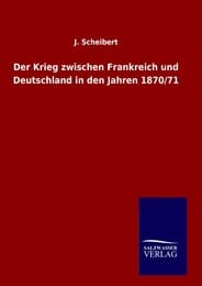 Cover von Der Krieg zwischen Frankreich und Deutschland in den Jahren 1870/71