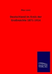 Cover von Deutschland im Kreis der Großmächte 1871-1914
