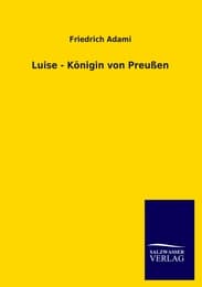 Cover von Luise - Königin von Preußen