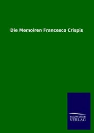 Cover von Die Memoiren Francesco Crispis