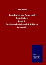 Cover von Aus deutscher Sage und Geschichte