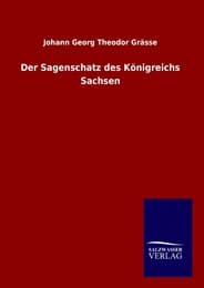 Cover von Der Sagenschatz des Königreichs Sachsen
