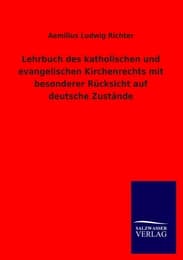 Cover von Lehrbuch des katholischen und evangelischen Kirchenrechts mit besonderer Rücksicht auf deutsche Zustände