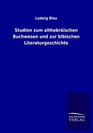 Cover von Studien zum althebräischen Buchwesen und zur bibischen Literaturgeschichte
