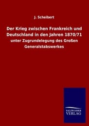 Cover von Der Krieg zwischen Frankreich und Deutschland in den Jahren 1870/71