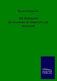 Cover von Die Holzzucht