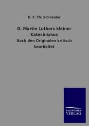 Cover von D.Martin Luthers kleiner Katechismus