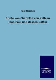 Cover von Briefe von Charlotte von Kalb an Jean Paul und dessen Gattin
