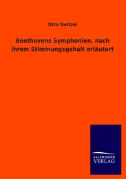 Cover von Beethovens Symphonien, nach ihrem Stimmungsgehalt erläutert