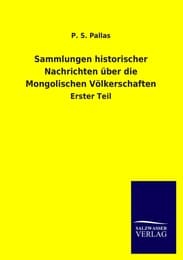 Cover von Sammlungen historischer Nachrichten über die Mongolischen Völkerschaften