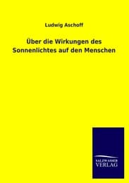 Cover von Über die Wirkungen des Sonnenlichtes auf den Menschen