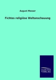 Cover von Fichtes religiöse Weltanschauung