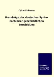 Cover von Grundzüge der deutschen Syntax nach ihrer geschichtlichen Entwicklung