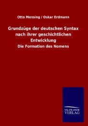 Cover von Grundzüge der deutschen Syntax nach ihrer geschichtlichen Entwicklung