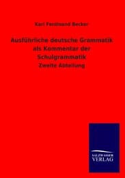 Cover von Ausführliche deutsche Grammatik als Kommentar der Schulgrammatik