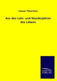 Cover von Aus den Lehr- und Wanderjahren des Lebens