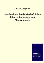 Cover von Handbuch der landwirtschaftlichen Pflanzenkunde und des Pflanzenbaues