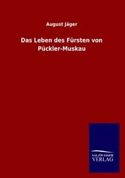 Cover von Das Leben des Fürsten von Pückler-Muskau